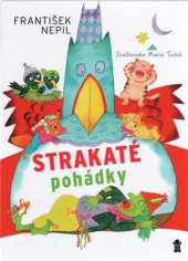 kniha Strakaté pohádky, Pikola 2017