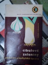 kniha Cibulové zeleniny Pěstování a kuchyňská úprava, SZN 1966