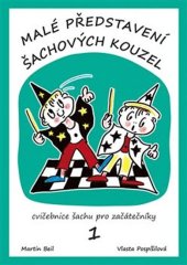 kniha Malé představení šachových kouzel 1 cvičebnice šachu pro začátečníky , Galerie Dolmen 2019