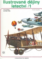 kniha Ilustrované dějiny letectví 1 Od počátků do roku 1935., Obzor 1993