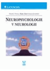 kniha Neuropsychologie v neurologii, Grada 2006