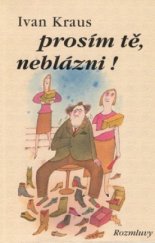 kniha Prosím tě, neblázni!, Rozmluvy 1992