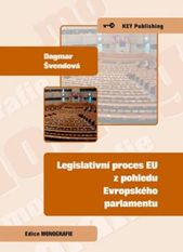 kniha Legislativní proces EU z pohledu Evropského parlamentu (na příkladu tzv. "Balíčku o energetické účinnosti"), Key Publishing 2011