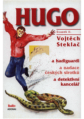 kniha Hugo 2. - a Hadiguardi, Rodiče 2002