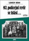 kniha 92. policejní revír se hlásí, J & M 2012