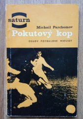 kniha Pokutový kop Osudy fotbalové hvězdy, Svět sovětů 1965