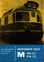 kniha Motorové vozy M 286.0,1 a M 296.1,2 [Určeno také] studentům odb. železničních škol, Nadas 1971