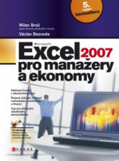 kniha Microsoft Excel 2007 pro manažery a ekonomy, CPress 2009
