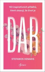 kniha 103 inspirativních příběhů, které ukazují, že život je dar, Esence 2024