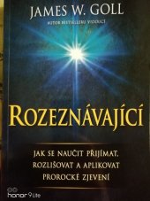 kniha Rozeznávající Jak se naučit přijímat, rozlišovat a aplikovat prorocké zjevení , Juda 2020