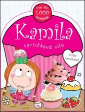 kniha Kamila tortičková víla Kniha samolepiek, Svojtka 2012
