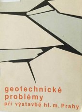 kniha Geotechnické problémy při výstavbě hl. m. Prahy sborník přednášek z konference, Praha 29.-30. září 1981, Dům techniky ČSVTS 1981