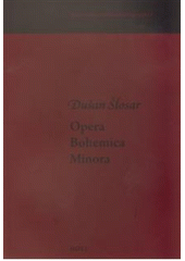 kniha Opera Bohemica Minora, Host 2010