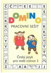 kniha Domino český jazyk pro malé cizince 1, Wolters Kluwer 2010