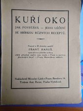 kniha Kuří oko Jak povstává - jeho léčení se sbírkou různých receptů, Miroslav Láth 