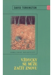 kniha Vždycky se může začít znovu, Karmelitánské nakladatelství 2003