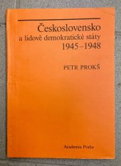 kniha Československo a lidově demokratické státy 1945-1948, Academia 1989