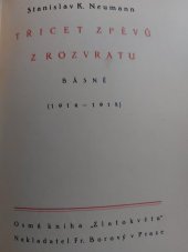 kniha Třicet zpěvů z rozvratu básně : (1914-1918) : [výbor z autorovy poesie let válečných, jež není dosud uzavřena], Fr. Borový 1918