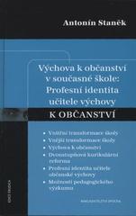 kniha Výchova k občanství v současné škole: profesní identita učitele výchovy k občanství, Epocha 2009