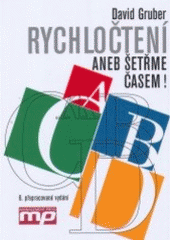 kniha Rychločtení, aneb, Šetřme časem!, Management Press 2007