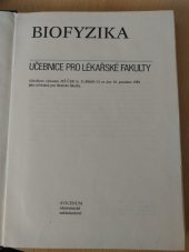 kniha Biofyzika učebnice pro lék. fakulty, Avicenum 1983