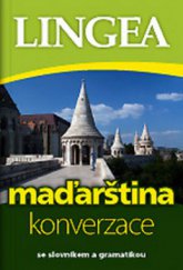 kniha Maďarština konverzace, Lingea 2010