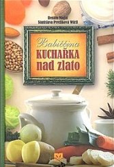 kniha Babiččina kuchařka nad zlato, Príroda 2013