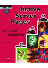 kniha Active Server Pages pro úplné začátečníky, CPress 2000