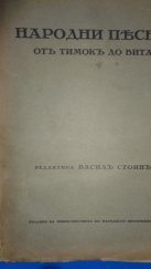 kniha Narodni pěsni  ot timok do vita   Chants populaires Bulgares  du timok a la vita , Sofija : Izdava Ministerstvoto na Narodnoto Prosvěštenie 1928