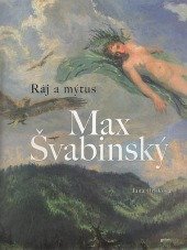 kniha Max Švabinský ráj a mýtus, Gallery 2001