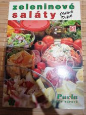 kniha Zeleninové saláty vitaminy pro zdraví po celý rok, P. Momčilová 1999