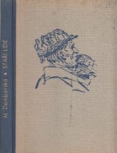 kniha Staří lidé [Povídky], Velehrad, nakladatelství dobré knihy 1947