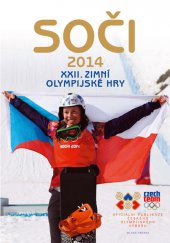 kniha Soči 2014 XXII. zimní olympijské hry, Mladá fronta 2014
