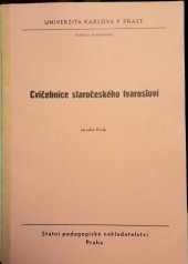 kniha Cvičebnice staročeského tvarosloví, Univerzita Karlova 1980