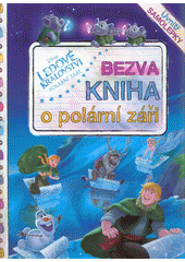 kniha Bezva kniha o polární záři, Egmont 2017