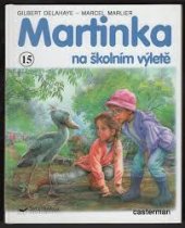 kniha Martinka na školním výletě, Svojtka & Co. 2000