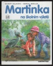 kniha Martinka na školním výletě, Svojtka & Co. 2000