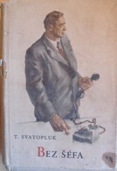 kniha Bez šéfa, Mladá fronta 1955