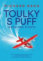 kniha Toulky s Puff. Lehká hra života a smrti, Argo 2016