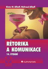 kniha Rétorika a komunikace 14. vydání, Grada 2008