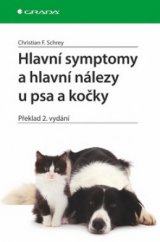 kniha Hlavní symptomy a hlavní nálezy u psa a kočky, Grada 2009