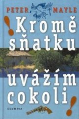 kniha Kromě sňatku uvážím cokoli!, Olympia 2001