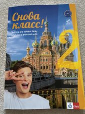 kniha Snova klass Ruština pro střední školy učebnice a pracovní sešit, Klett 2022