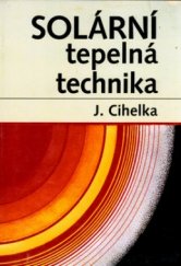 kniha Solární tepelná technika, T. Malina 1994