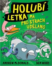kniha Holubí letka má pro strach uděláno, Drobek 2021
