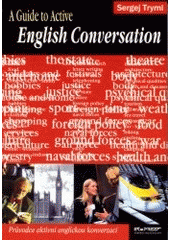 kniha A guide to active English conversation = Průvodce aktivní anglickou konverzací, Ekopress 2002