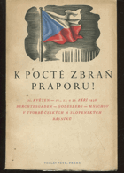 kniha K poctě zbraň praporu! 21. květen, 21., 23. a 30. září 1938 : Berchtesgaden, Godesberg, Mnichov v tvorbě českých básníků : [Výbor z básní o osudu Československa 1938, Václav Petr 1945