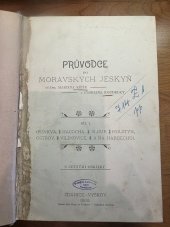 kniha Průvodce do moravských jeskyň díl I. a díl II., Jan Hon 1900