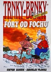 kniha Fóry od fochu, Trnky-brnky 2003