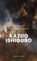 kniha Nokturna Pět příběhů o hudbě a soumraku, Argo 2021